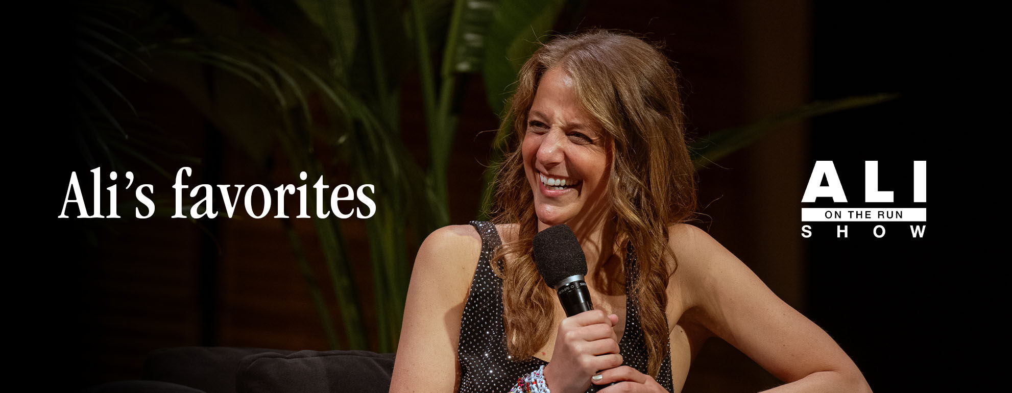 Ali’s favorites
