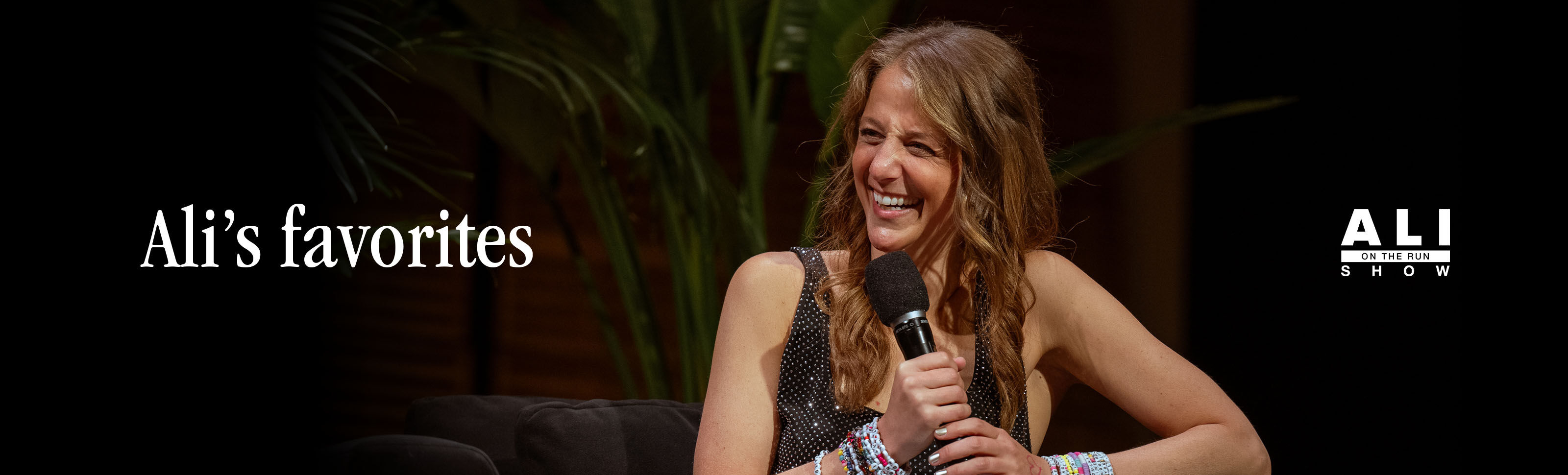 Ali’s favorites
