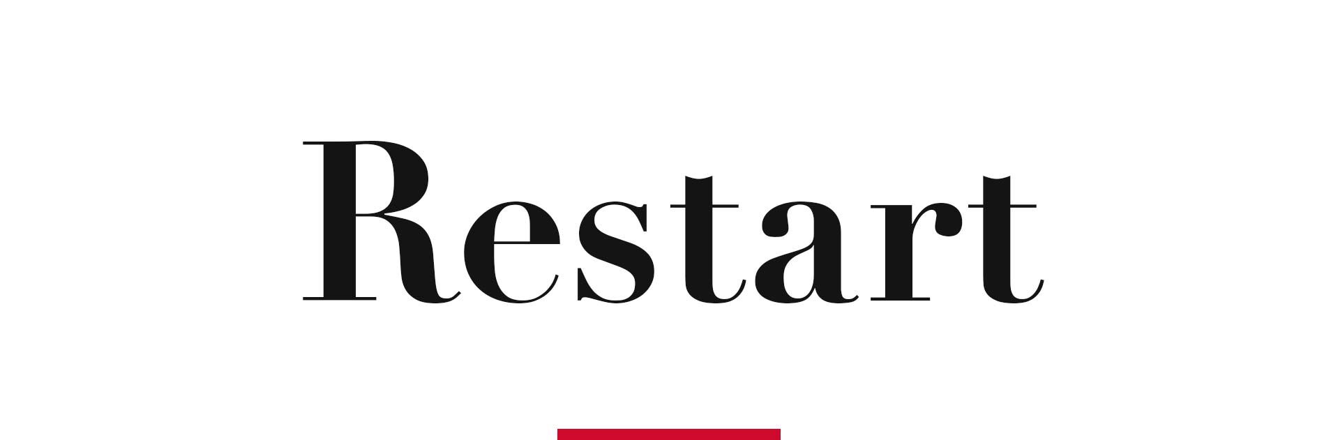 Restart